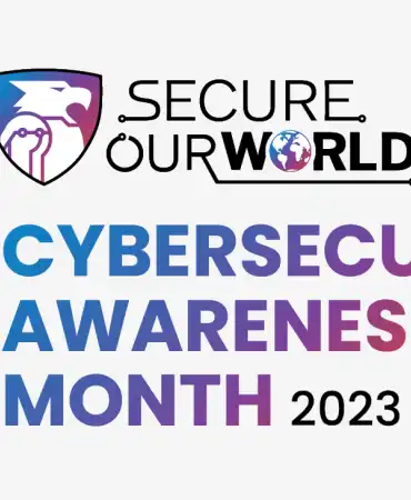 Secure Our World - Cybersecurity Awareness Month 2023