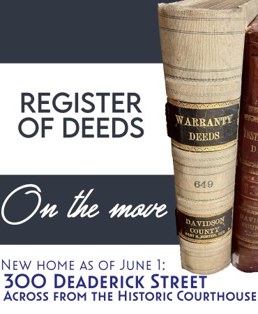 Register of Deeds- On the move. New Address: 300 Deadrick Street